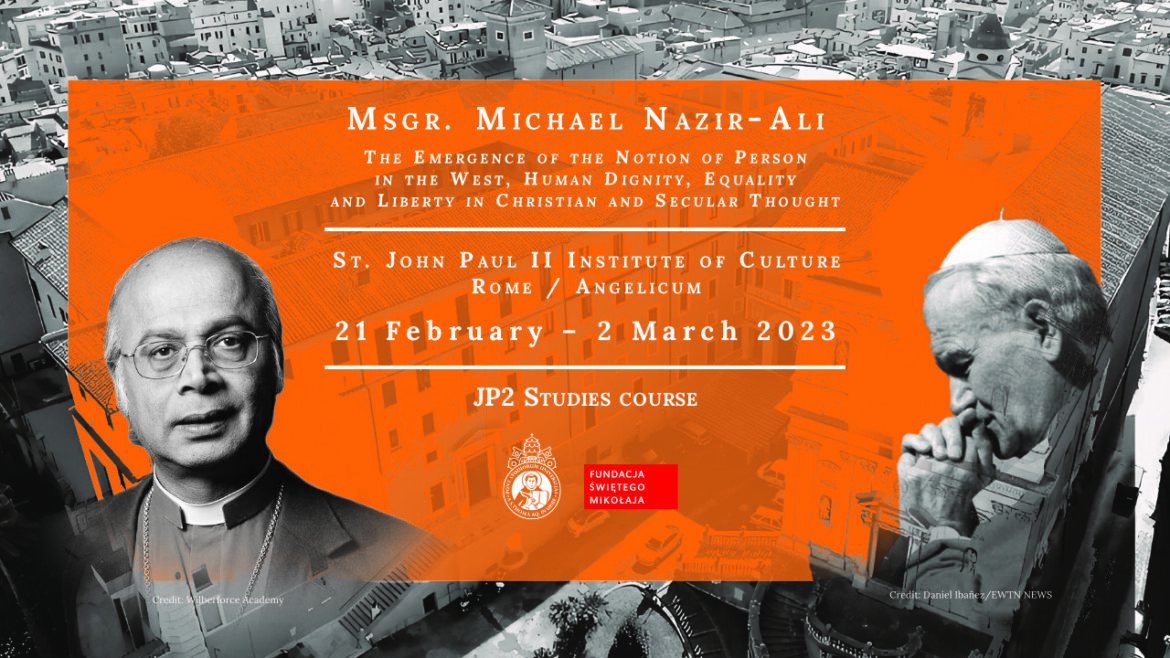 Azir Ali Msgr. Michael Nazir-Ali // Course “The emergence of the notion of ...